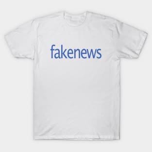 fakenews T-Shirt